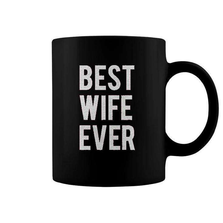 Best Wife Ever Coffee Mug