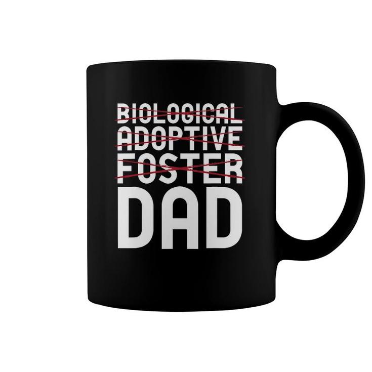 Biological Adoptive Foster Dad Father Adoption Coffee Mug