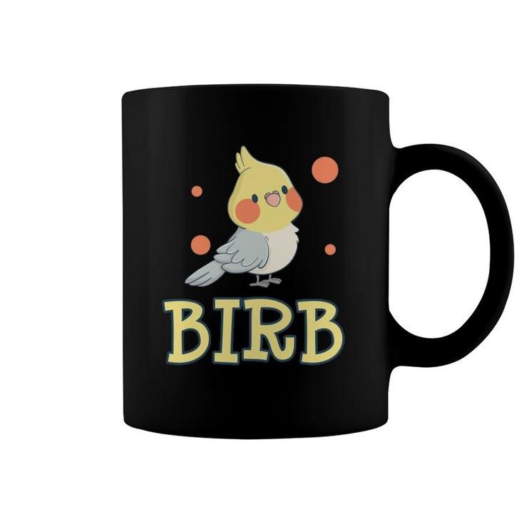 Birb Funny Yellow Cockatiel Bird Owner Mom Dad Meme Gift Coffee Mug