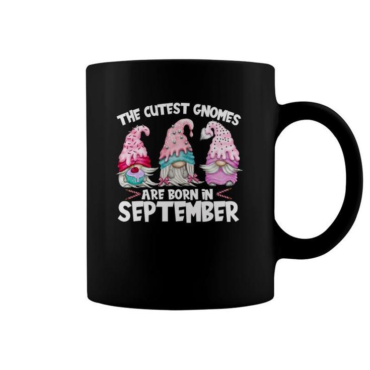 Birthday Gnome Tee The Cutest Gnomes Are Born In September Coffee Mug