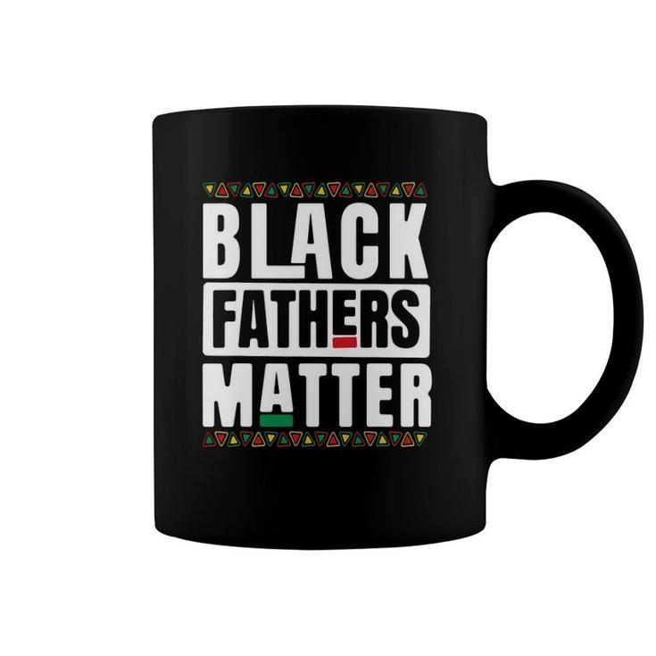 Black Fathers Matter Black History & African Roots Coffee Mug