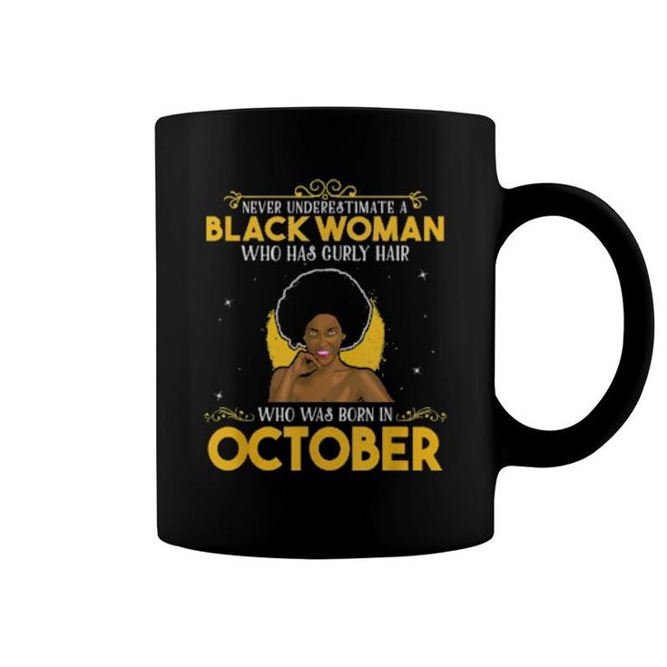 Black Queen Curly Hair Born In October Birthday  Coffee Mug