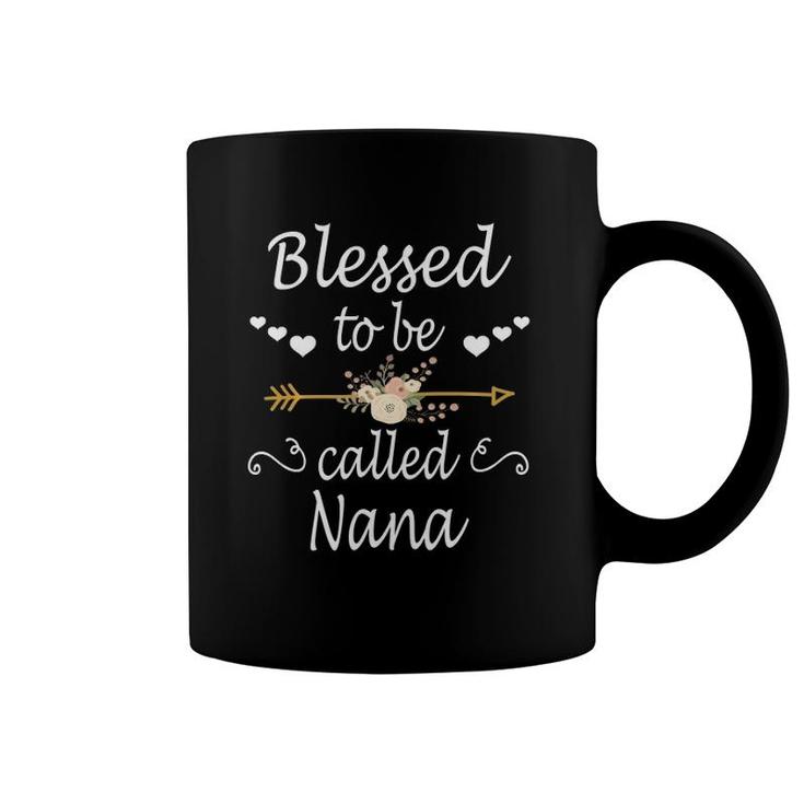 Blessed To Be Called Nana  Mothers Day Coffee Mug