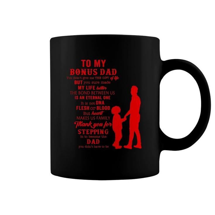 Bonus Dad Fathers Day Gift From Stepdad For Daughter Son Kid Coffee Mug
