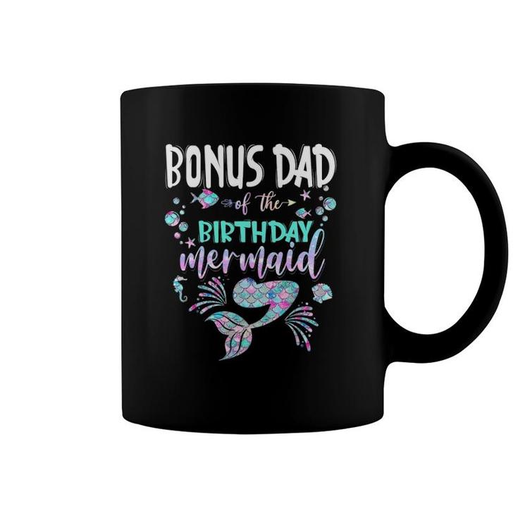 Bonus Dad Of The Birthday Mermaid Matching Family Coffee Mug