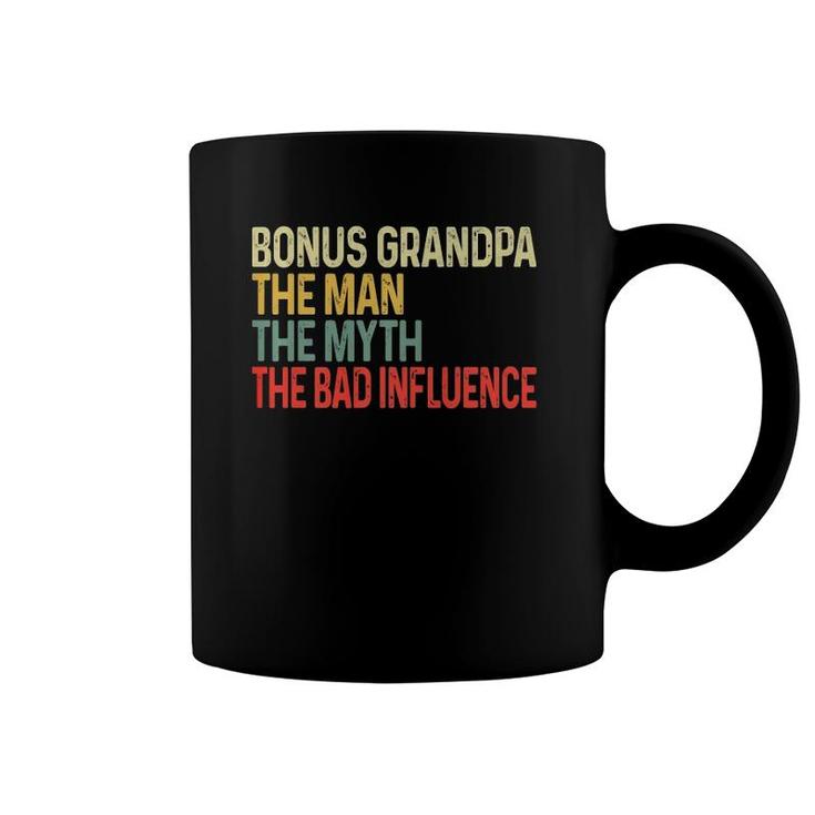 Bonus Grandpa The Myth Bad Influence Funny Fathers Day  Coffee Mug