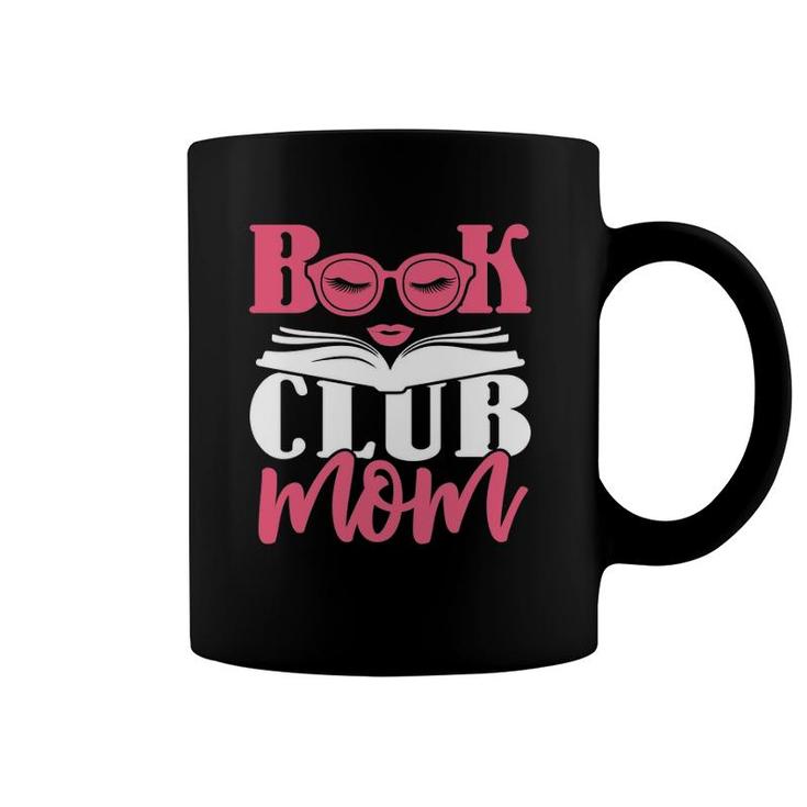 Book Club Mom Women Literary Books Reading Gift Mother's Day  Coffee Mug
