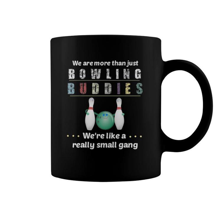 Bowling Buddies Unique Retro Funny Team League Gift Idea Coffee Mug