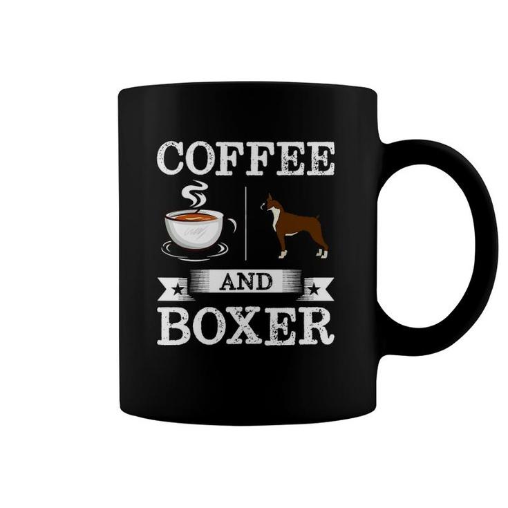 Boxer  Coffee And Boxer Cute Dog Gift Coffee Mug