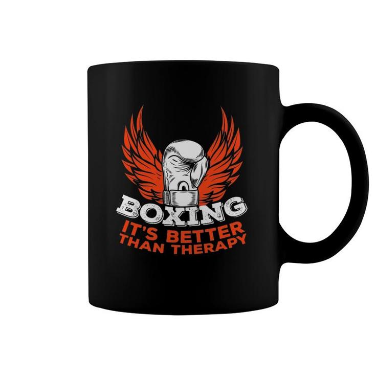 Boxing Better Than Therapy Fighter Combat Sport Boxer Gift Coffee Mug