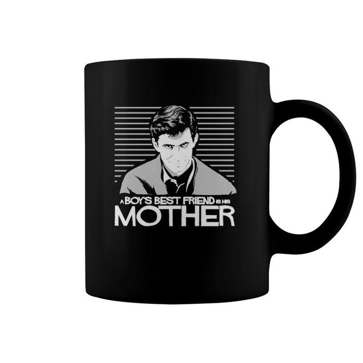 Boys Best Friend Is His Mother Coffee Mug