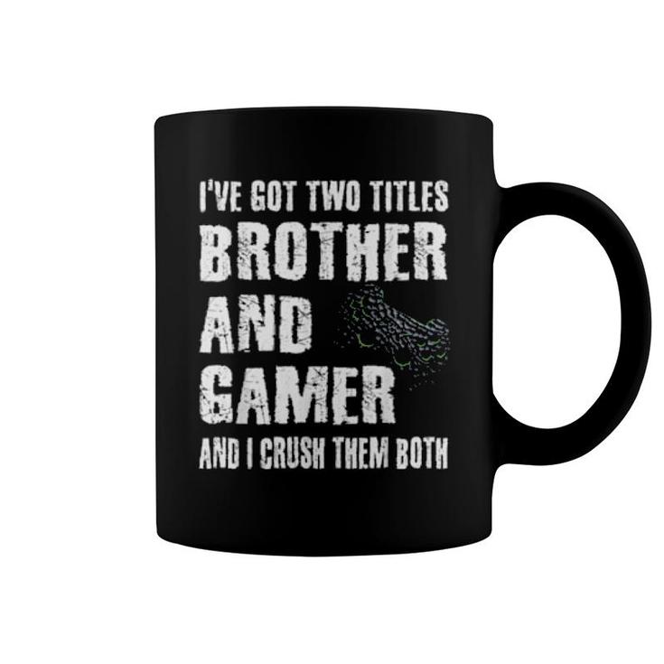 Brother And Gamer Video Games Saying Gaming Boysns  Coffee Mug
