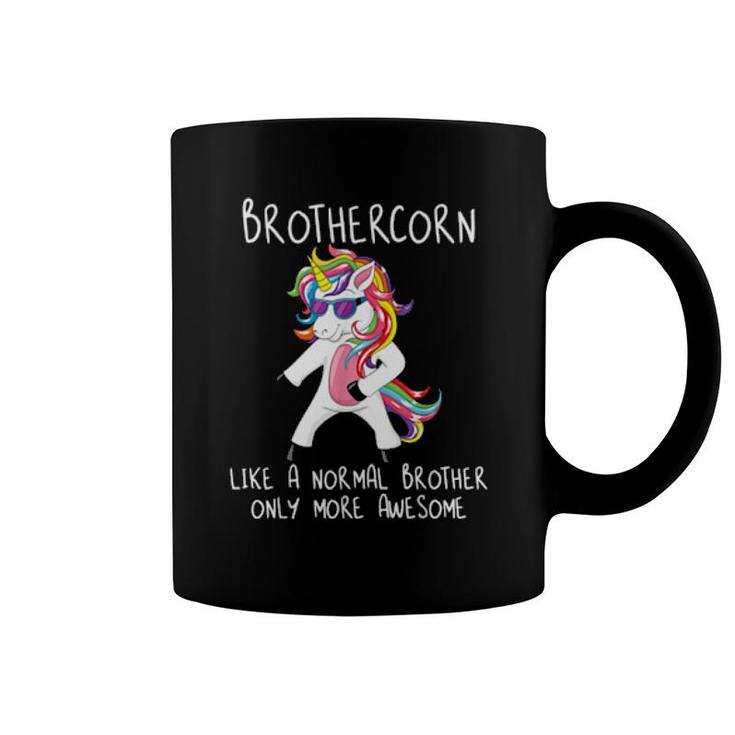 Brothercorn Like A Brother Only Awesome Flossing Unicorn  Coffee Mug