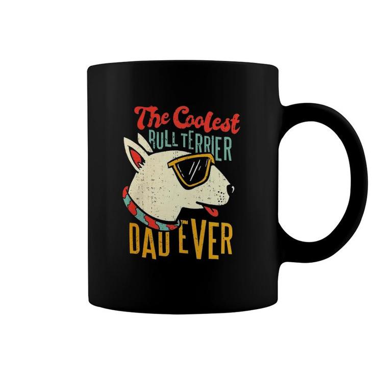 Bull Terrier Dog Lover Coolest Dad Coffee Mug