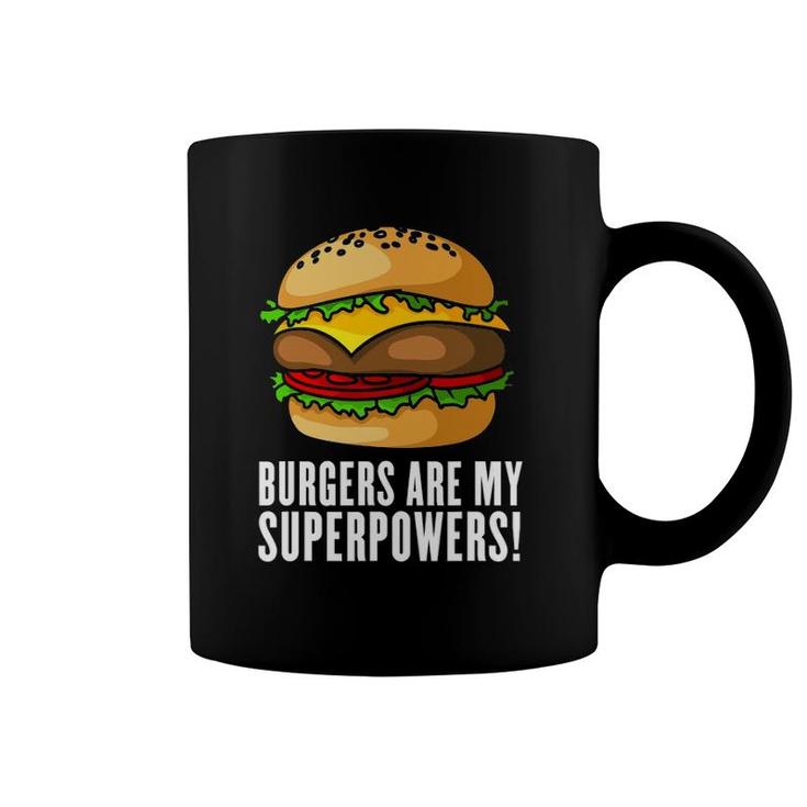 Burgers Are My Superpower, Typography Design With A Burger Coffee Mug