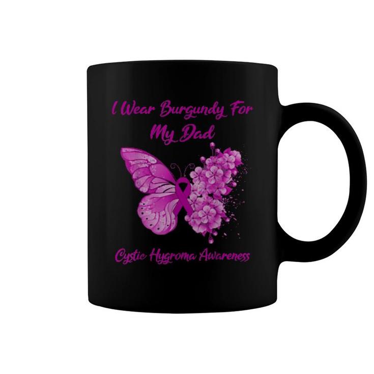 Butterfly I Wear Burgundy For My Dad Cystic Hygroma Warrior  Coffee Mug