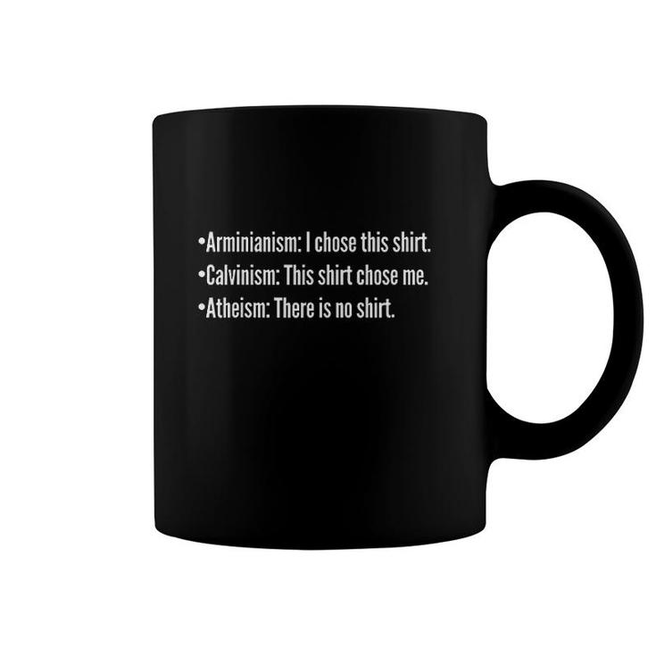 Calvinism Vs Arminian Vs Atheism Christian Tulip Calvinist Coffee Mug