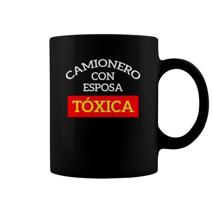 Camioneros Usa Camionero Con Esposa Toxica Funny Coffee Mug