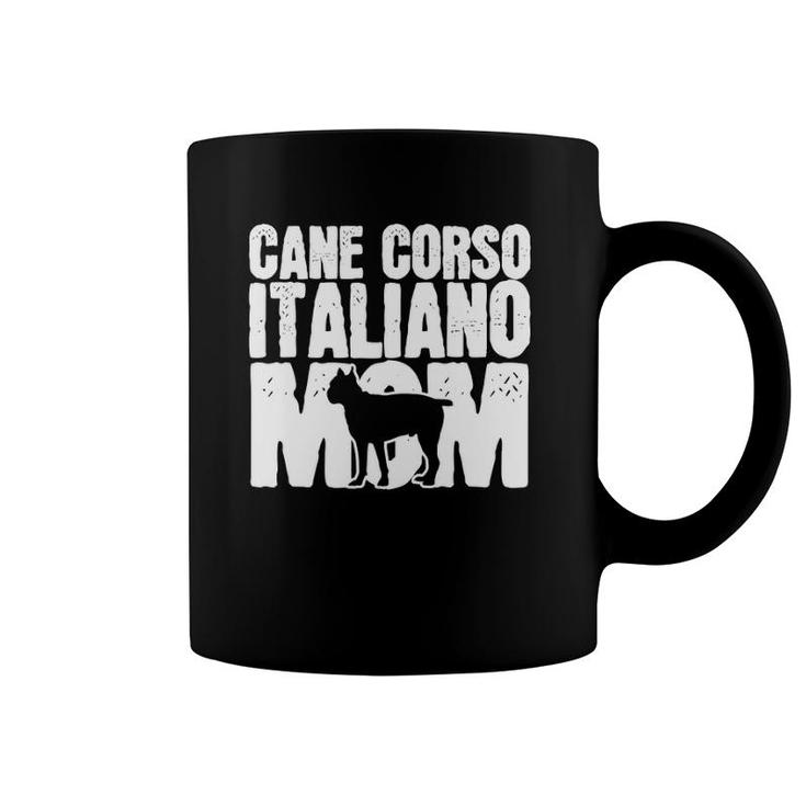 Cane Corso Dog Mom Mama Mother's Day Gift Coffee Mug