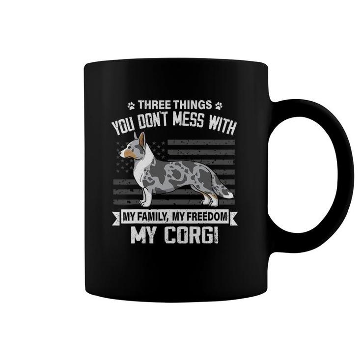 Cardigan Corgi Dog Lover Mom Dad Things You Don't Mess With Coffee Mug
