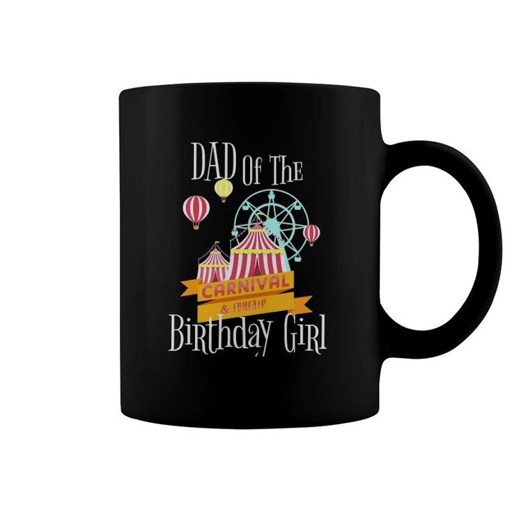 Carnival Dad Of The Birthday Girl Party  Fair Outfit Coffee Mug