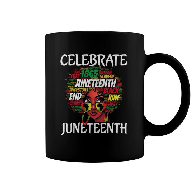 Celebrate Juneteenth 19 1865 Independence Afro Black Women Coffee Mug