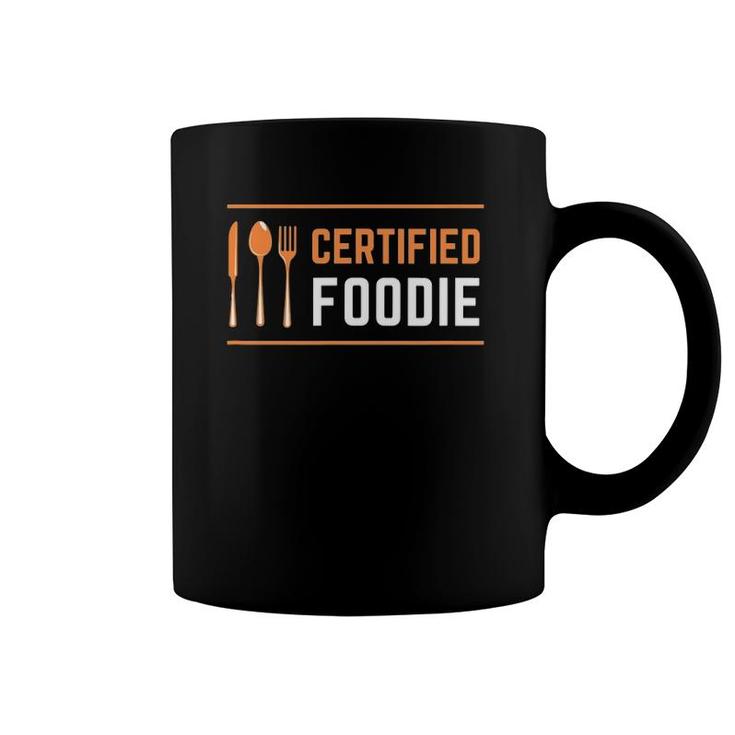 Certified Foodie Funny Designs For Food Lovers Coffee Mug