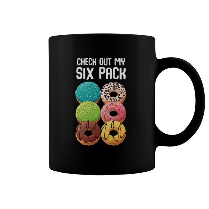 Check Out My Six Pack Donut - Funny Gym  Coffee Mug