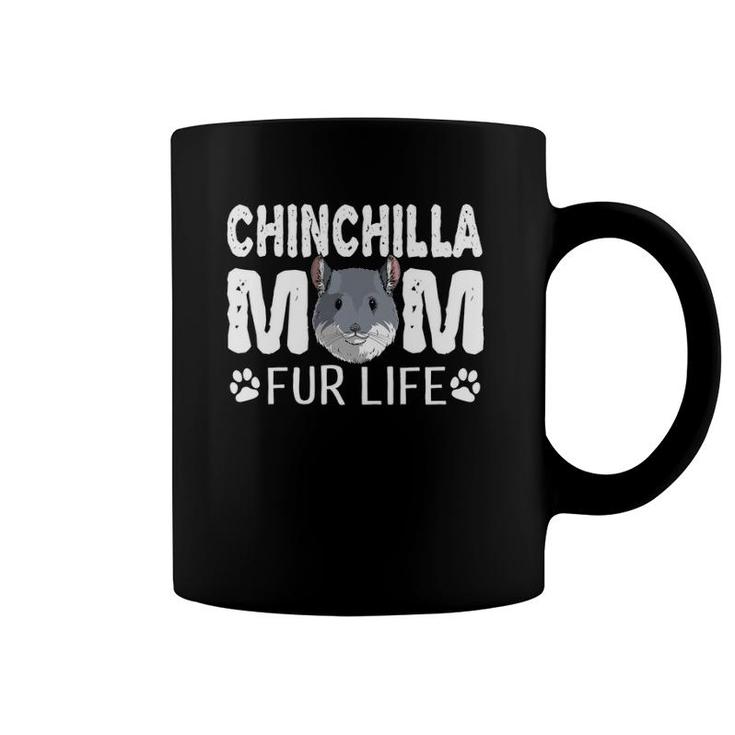 Chinchilla Mom Fur Life Mother's Day Cute Pun Gift Rodent Coffee Mug