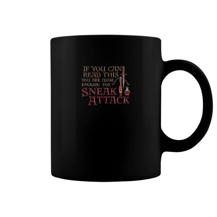 Close Enough For Sneak Attack Coffee Mug