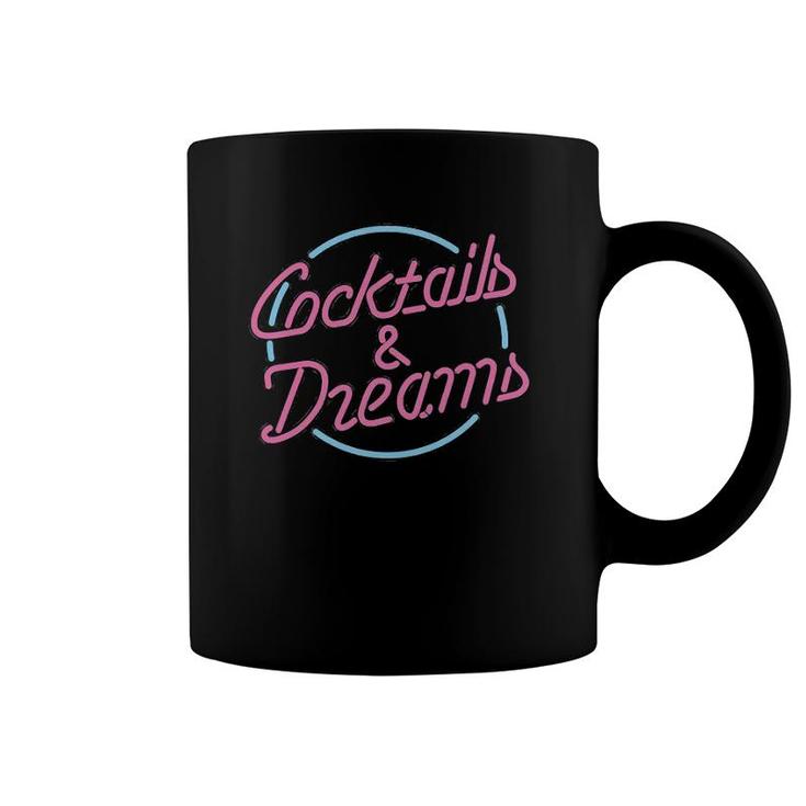 Cocktails And Dreams Coffee Mug