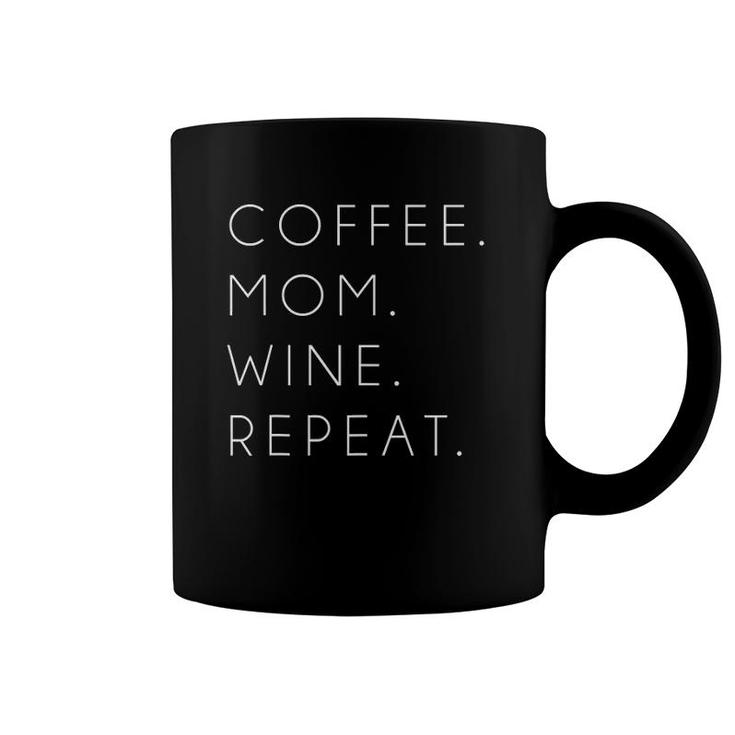 Coffee Mom Wine Repeat Funny Cute Mother's Day Gift Coffee Mug