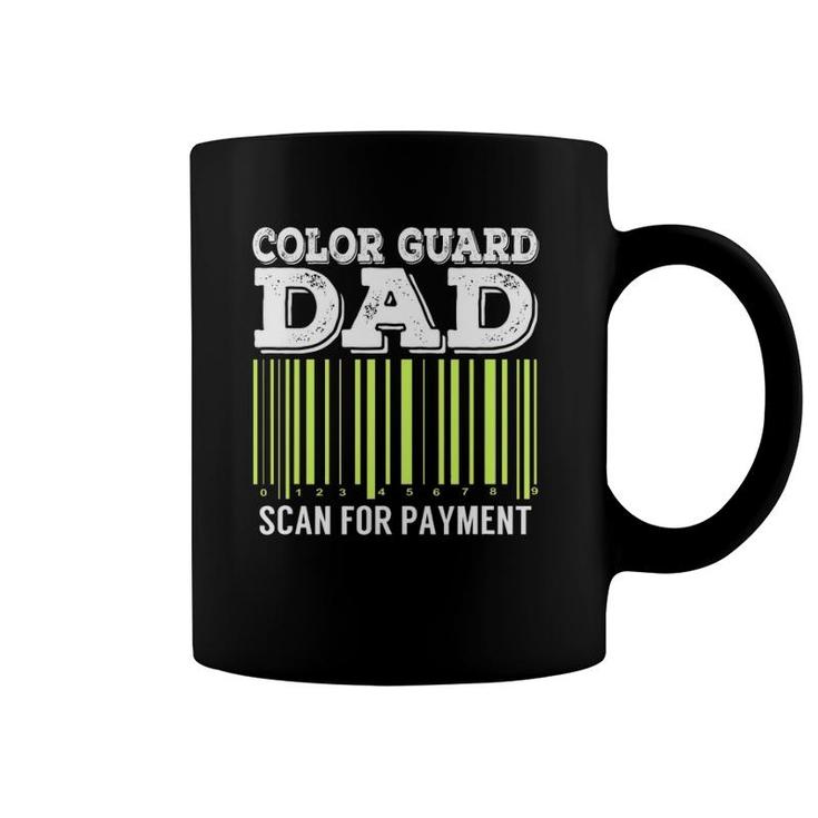 Color Guard Dad Scan For Payment Flag Dance Gift Coffee Mug