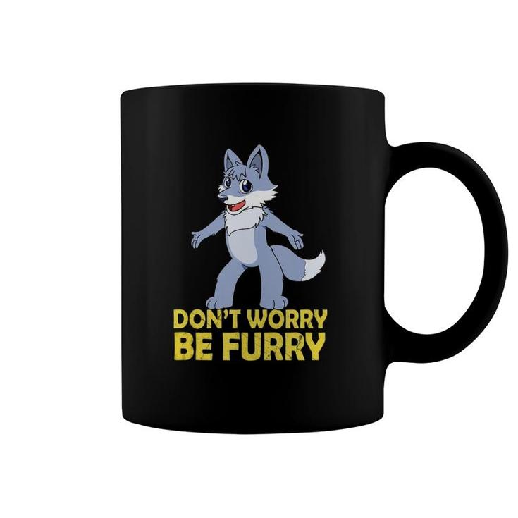 Cool Furry Gif Don't Worry Be Furry  Coffee Mug