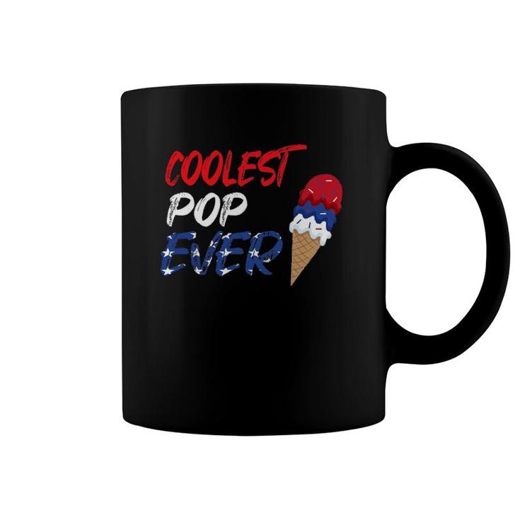Coolest Pop Ever Ice Cream America 4Th Of July Coffee Mug