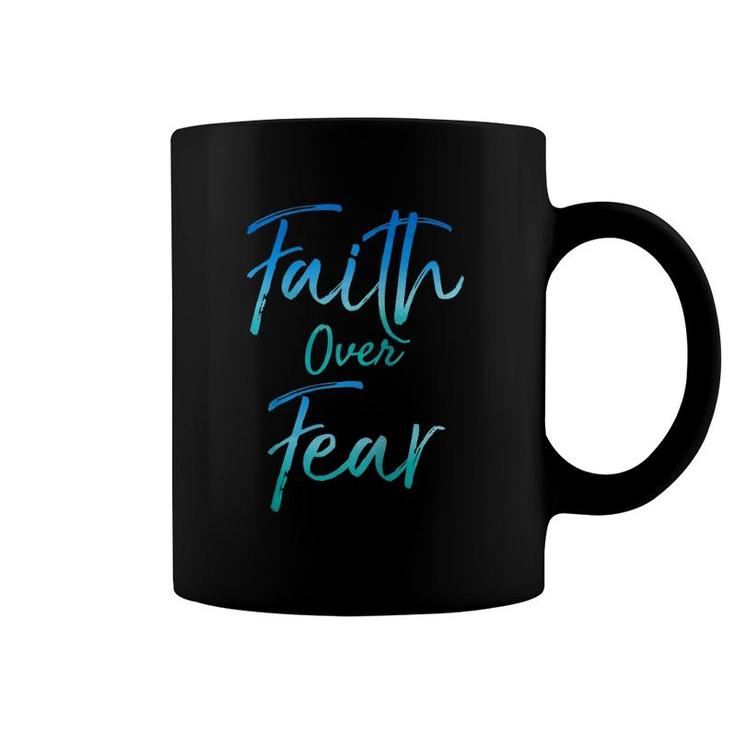 Cute Christian Quote For Women Jesus Saying Faith Over Fear Raglan Baseball Tee Coffee Mug