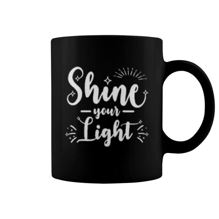 Cute Inspirational Christian Quote Matthew Shine Your Light  Coffee Mug