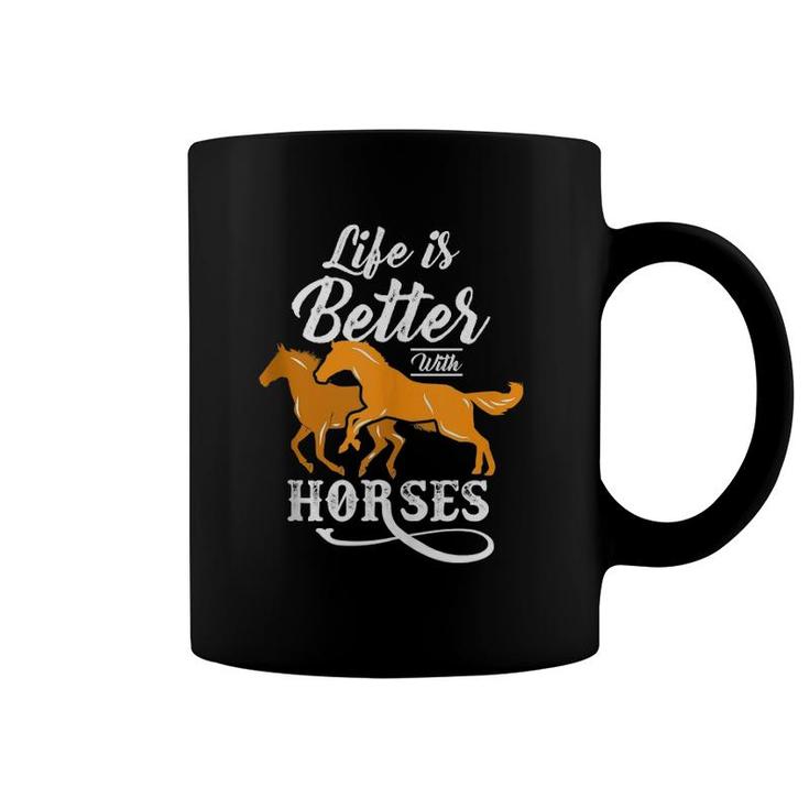 Cute Life Is Better With Horses  Coffee Mug