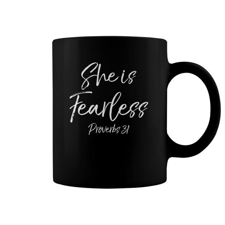 Cute Mother's Day Gift For Moms She Is Fearless Proverbs 31 Ver2 Coffee Mug