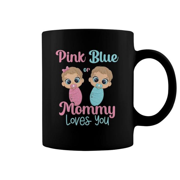Cute Pink Or Blue Mommy Loves You Gender Reveal Party Idea Coffee Mug