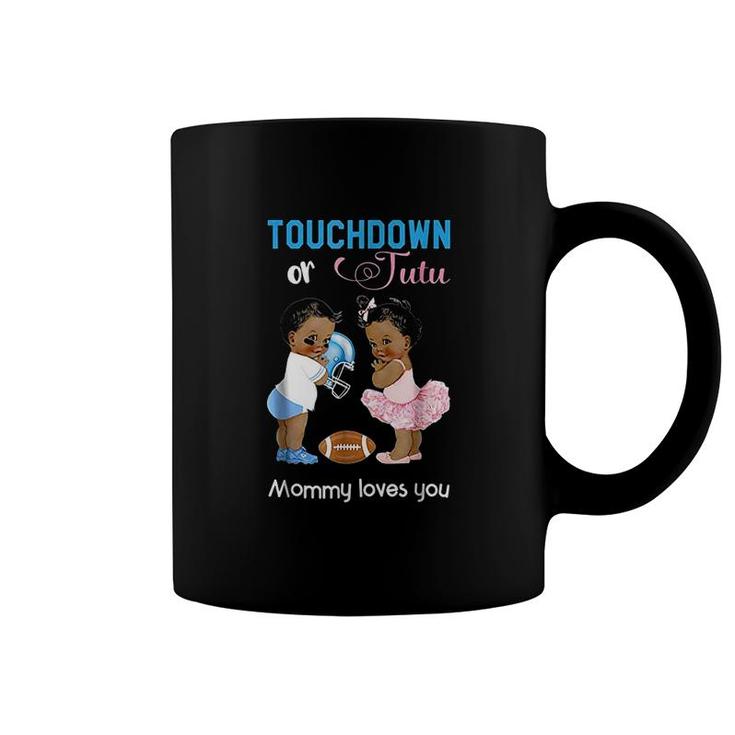Cute Touchdown Or Tutu Mommy Loves You Coffee Mug
