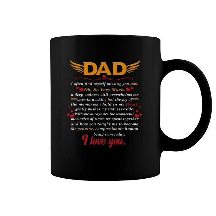 Dad I Often Find Myself Missing You Dad Father's Day Gift Coffee Mug
