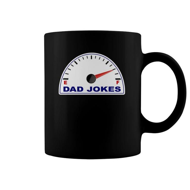 Dad Jokes Southern Charm Funny Dad Jokes Loading Fuel Gauge Petrol Gas Petrol Essential Coffee Mug