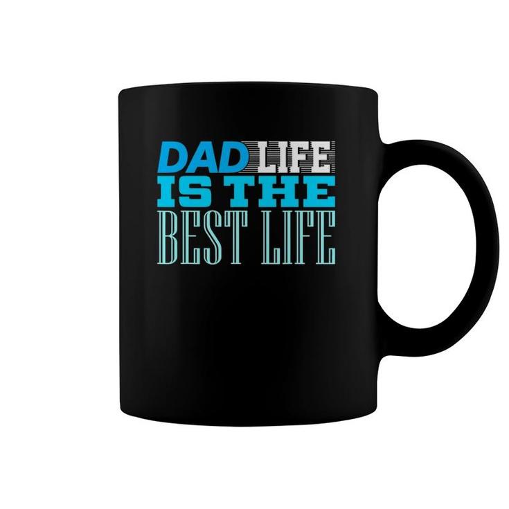 Dad Life Cute Father's Day Gift From Daughter Tee Coffee Mug