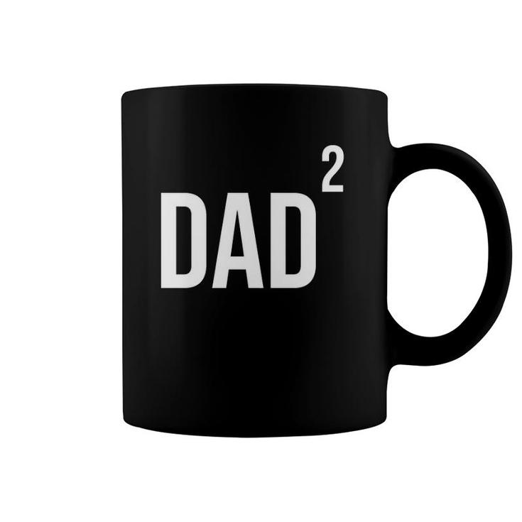 Dad Squared Twin Dad Tired Dad Twins  Coffee Mug