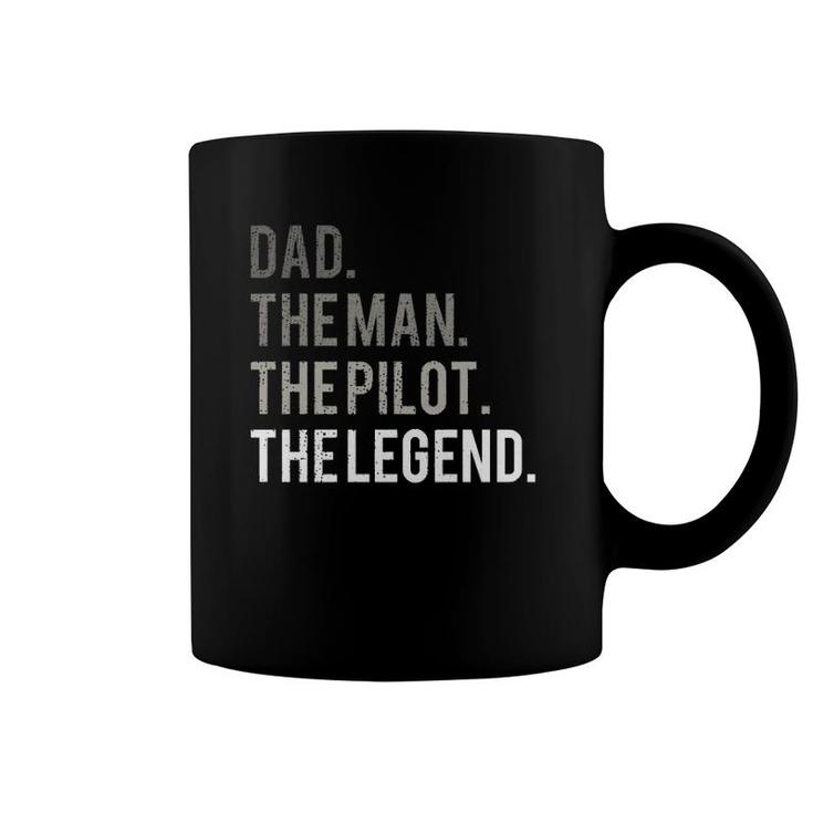 Dad The Man The Pilot The Legend Father Aviation Gift Coffee Mug
