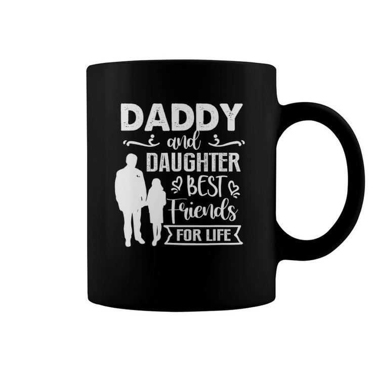 Daddy And Daughter Best Friends For Life Father's Day Coffee Mug