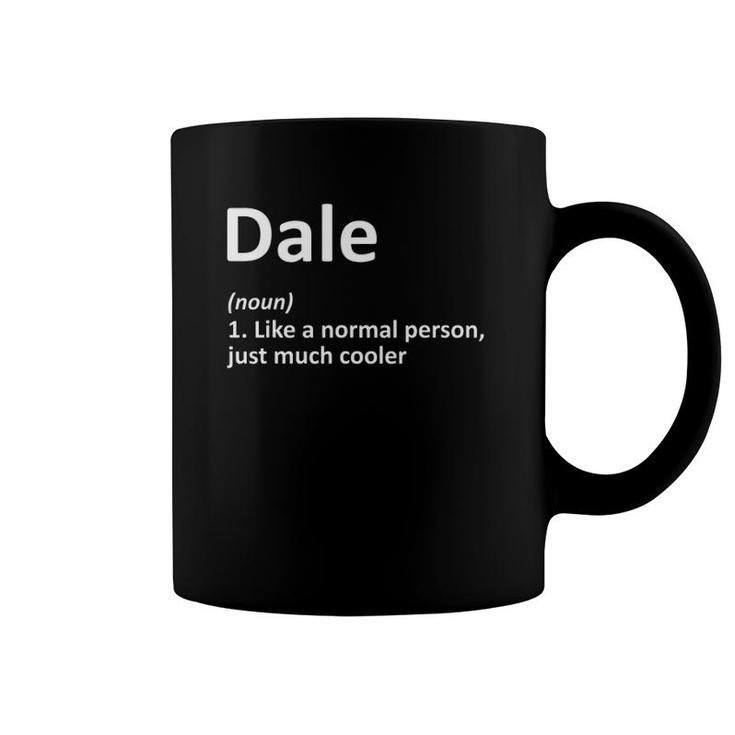 Dale Definition Personalized Name Funny Gift Idea Coffee Mug