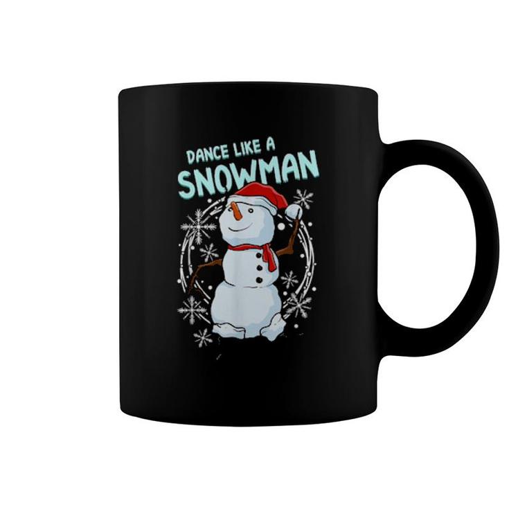 Dance Like A Snowman Dancing Snowman Coffee Mug