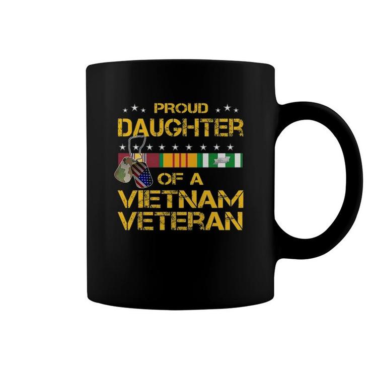 Daughter Of A Vietnam Veteran I'm Proud My Dad Coffee Mug